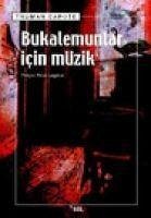 Bukelemunlar Icin Müzik - Capote, Truman