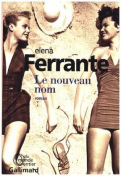 Le nouveau nom - Ferrante, Elena