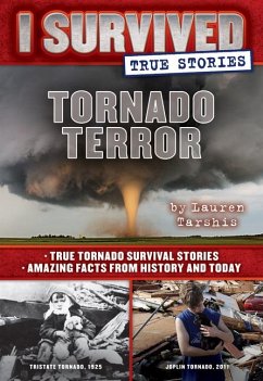 Tornado Terror (I Survived True Stories #3) - Tarshis, Lauren