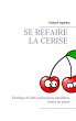 Se refaire la cerise - Bild 1