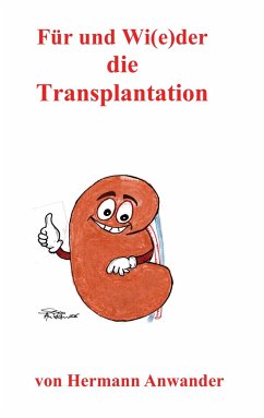 Für und Wi(e)der die Transplantation - Hermann Anwander