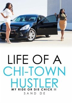 Life of a Chi-Town Hustler