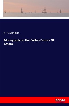 Monograph on the Cotton Fabrics Of Assam