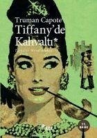 Tiffanyde Kahvalti - Capote, Truman