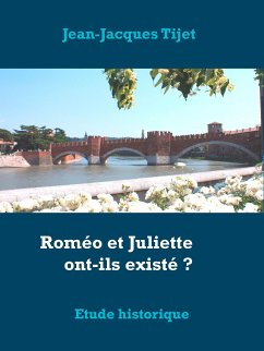 Roméo et Juliette ont-ils existé ? (eBook, ePUB)