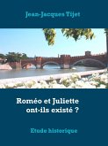 Roméo et Juliette ont-ils existé ? (eBook, ePUB) Roméo et Juliette ont-ils existé ? (eBook, ePUB)