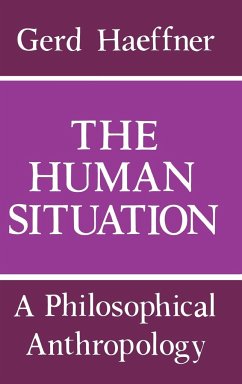 The Human Situation - Haeffner, Gerd