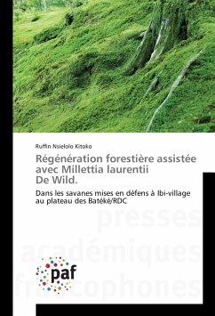 Régénération forestière assistée avec Millettia laurentii De Wild. - Nsielolo Kitoko, Ruffin