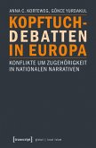 Kopftuchdebatten in Europa (eBook, PDF)