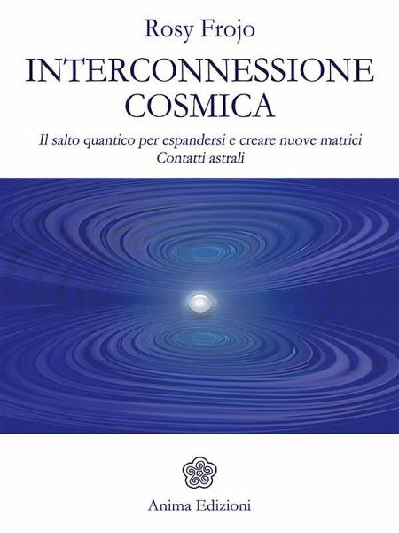 Interconnessione cosmica (eBook, ePUB)