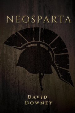 NeoSparta (eBook, ePUB) - Downey, David
