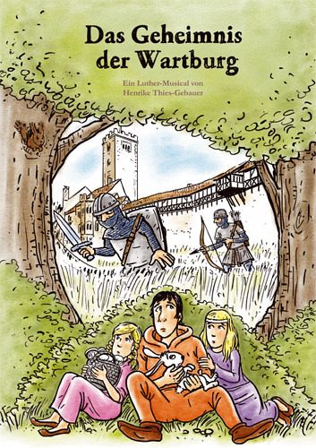 Das Geheimnis der Wartburg Das Geheimnis der Wartburg