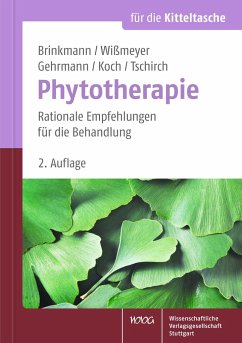 Phytotherapie für die Kitteltasche - Brinkmann, Helmut;Wißmeyer, Klaus;Gehrmann, Beatrice