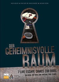 Der geheimnisvolle Raum - Müller, Ingo; Nöh, Timo; Sander, Simon; Stöhr, Michael