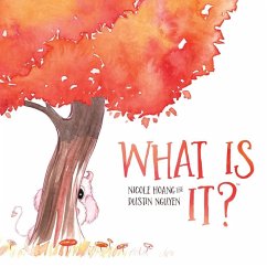 What Is It? (eBook, ePUB) - Nguyen, Dustin