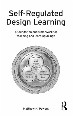 Self-Regulated Design Learning (eBook, PDF) - Powers, Matthew