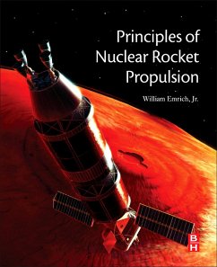 Principles of Nuclear Rocket Propulsion (eBook, PDF) - William J. Emrich, Jr.