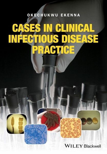 Cases in Clinical Infectious Disease Practice (eBook, ePUB) Cases in Clinical Infectious Disease Practice (eBook, ePUB)