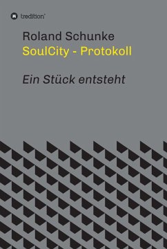 SoulCity - Protokoll (eBook, ePUB) - Schunke, Roland