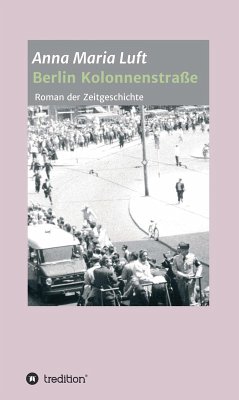 Berlin Kolonnenstraße (eBook, ePUB) - Luft, Anna Maria