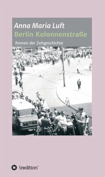 Berlin Kolonnenstraße (eBook, ePUB)
