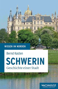 Schwerin (eBook, ePUB) - Kasten, Bernd