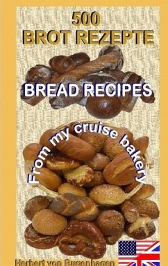 500 Bread Recipes (eBook, ePUB) - Bugenhagen, Herbert von