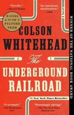 The Underground Railroad (Pulitzer Prize Winner) (National Book Award Winner) (Oprah's Book Club) (eBook, ePUB) - Whitehead, Colson