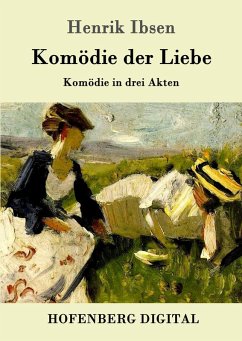 Komödie der Liebe (eBook, ePUB) - Henrik Ibsen