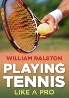 Cover Playing Tennis Like a Pro (eBook, ePUB)