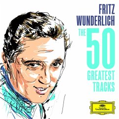 Fritz Wunderlich: The 50 Greatest Tracks - Wunderlich,Fritz/+
