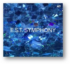 E.S.T.Symphony - Berglund,Dan/Öström,Magnus/Ek,Hans/+