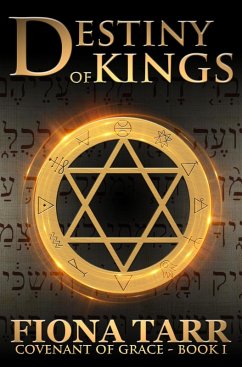 Cover Destiny of Kings (Covenant of Grace, #1) (eBook, ePUB)