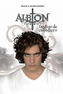 Albion - Destino de caballero (eBook, ePUB) - Marconero, Bianca