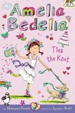 Amelia Bedelia Chapter Book #10: Amelia Bedelia Ties the Knot (eBook, ePUB)