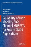 Reliability of High Mobility SiGe Channel MOSFETs for Future CMOS Applications