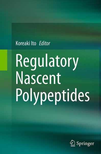 Regulatory Nascent Polypeptides Regulatory Nascent Polypeptides