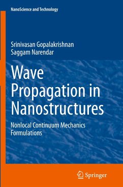 Wave Propagation in Nanostructures - Gopalakrishnan, Srinivasan;Narendar, Saggam