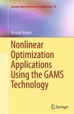 Nonlinear Optimization Applications Using the GAMS Technology Nonlinear Optimization Applications Using the GAMS Technology