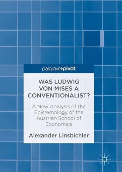 Was Ludwig von Mises a Conventionalist? - Linsbichler, Alexander