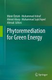 Phytoremediation for Green Energy Phytoremediation for Green Energy