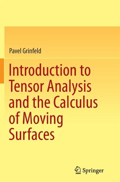 Introduction to Tensor Analysis and the Calculus of Moving Surfaces - Grinfeld, Pavel