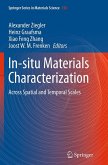 In-situ Materials Characterization In-situ Materials Characterization