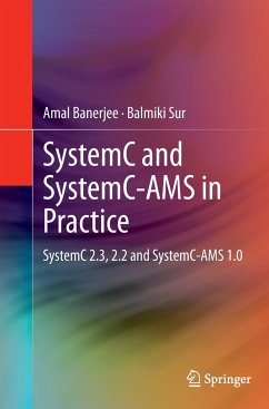 SystemC and SystemC-AMS in Practice - Banerjee, Amal;Sur, Balmiki