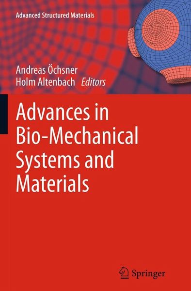 Advances in Bio-Mechanical Systems and Materials Advances in Bio-Mechanical Systems and Materials