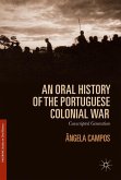 An Oral History of the Portuguese Colonial War