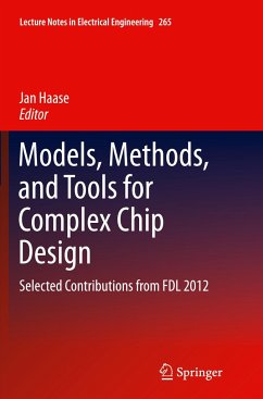 Models, Methods, and Tools for Complex Chip Design