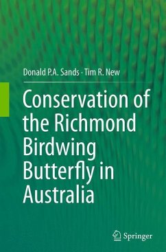 Conservation of the Richmond Birdwing Butterfly in Australia - Sands, Donald P.A.;New, Tim R.