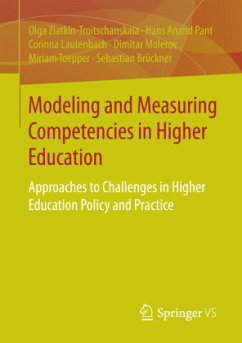 Modeling and Measuring Competencies in Higher Education - Zlatkin-Troitschanskaia, Olga;Pant, Hans Anand;Lautenbach, Corinna