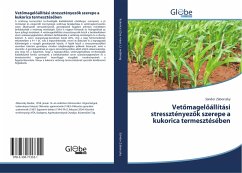 Vet¿magel¿állítási stressztényez¿k szerepe a kukorica termesztésében - Záborszky, Sándor